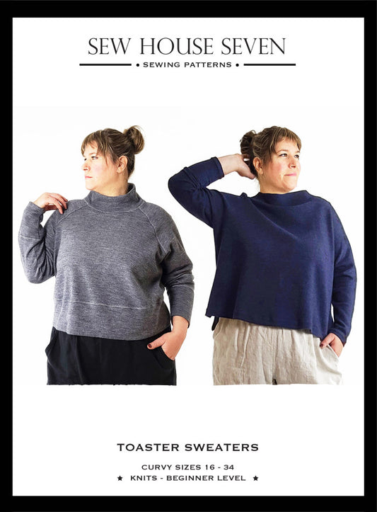 Toaster Sweaters 1 & 2 Curvy Fit Sewing Pattern - Sew House Seven